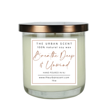 Load image into Gallery viewer, Breathe Deep &amp; Unwind (Eucalyptus &amp; Spearmint) Candle
